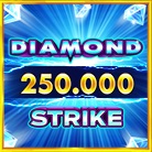 Diamond Strike 250,000